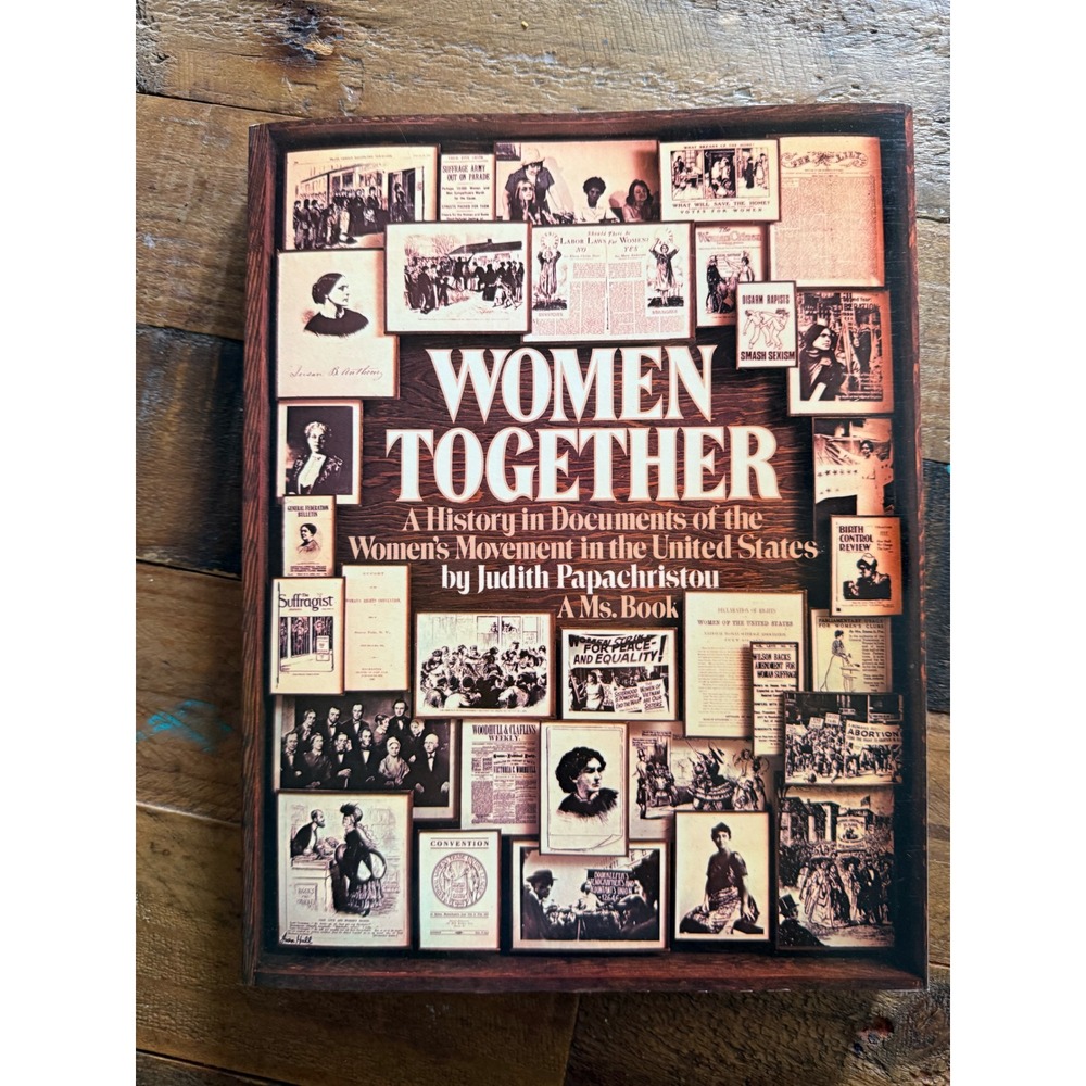 Women Together History Womens Movement Documents Judith Papachristou 1976 1st Ed